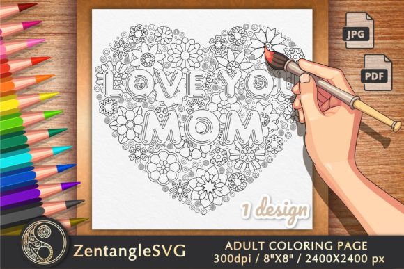 Download Love You Mom Floral Adult Coloring Page - Floral Collection